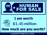 HumanForSale.com, I am worth $1.45 million