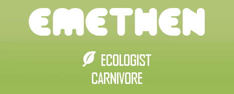 Emethen, Ecologist, Carnivore